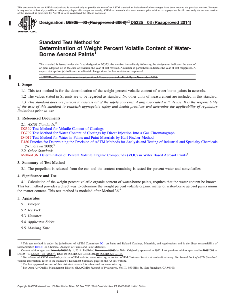 REDLINE ASTM D5325-03(2014) - Standard Test Method for Determination of Weight Percent Volatile Content of Water-Borne   Aerosol  Paints