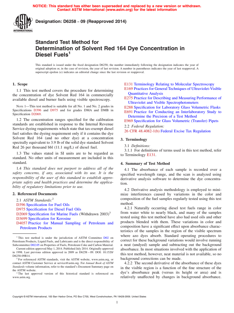 ASTM D6258-09(2014) - Standard Test Method for  Determination of Solvent Red 164 Dye Concentration in Diesel  Fuels