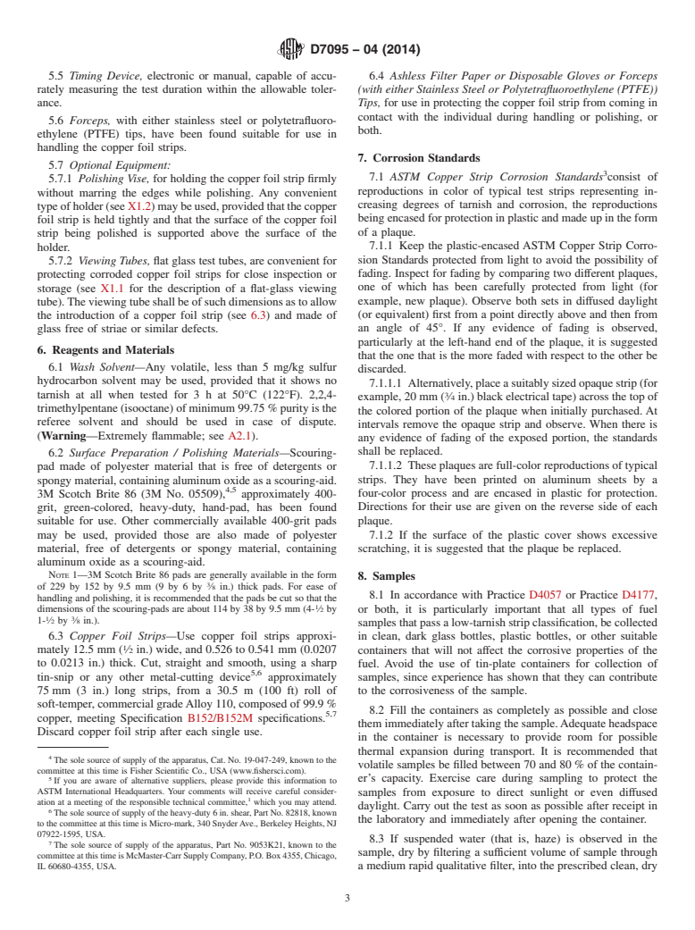 ASTM D7095-04(2014) - Standard Test Method for  Rapid Determination of Corrosiveness to Copper from Petroleum  Products Using a Disposable Copper Foil Strip