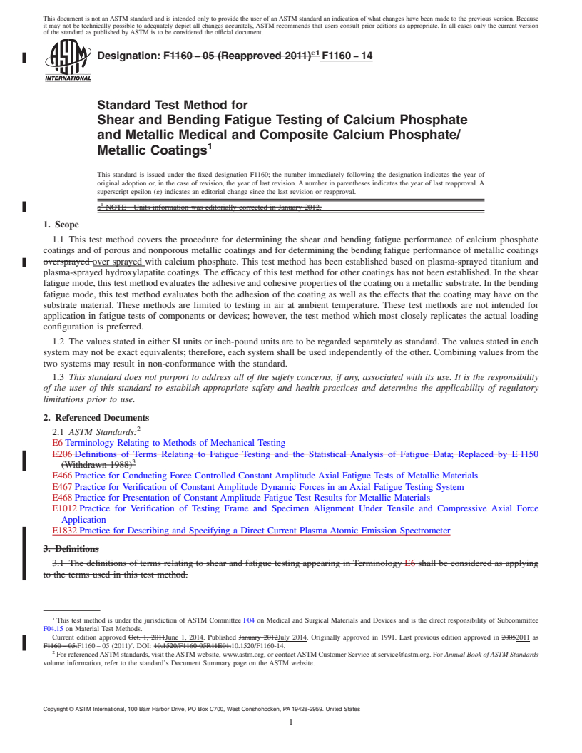 REDLINE ASTM F1160-14 - Standard Test Method for Shear and Bending Fatigue Testing of Calcium Phosphate and  Metallic Medical and Composite Calcium Phosphate/Metallic Coatings