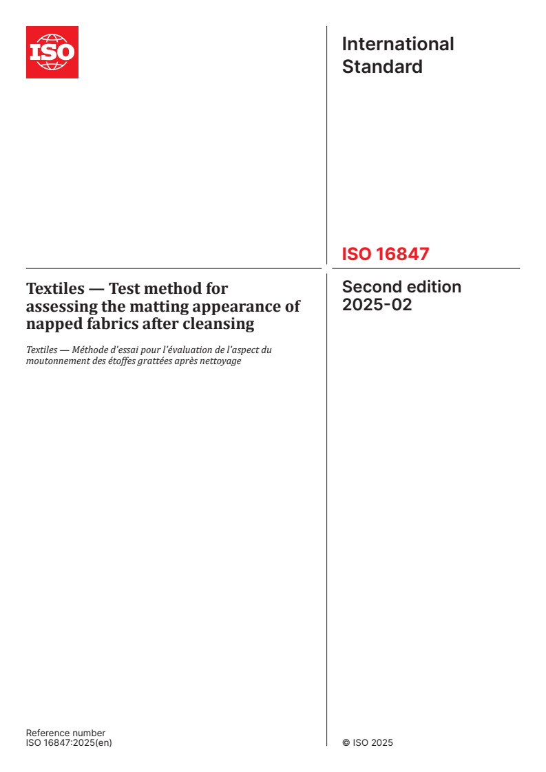 ISO 16847:2025 - Textiles — Test method for assessing the matting appearance of napped fabrics after cleansing
Released:26. 02. 2025