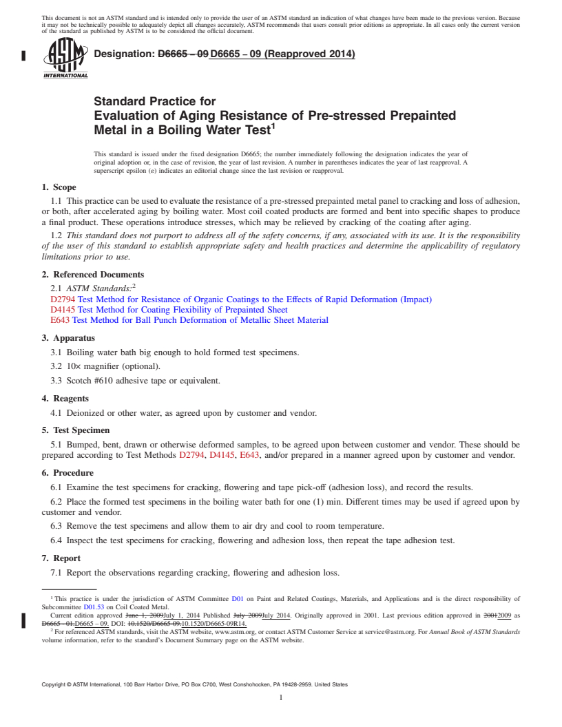 REDLINE ASTM D6665-09(2014) - Standard Practice for Evaluation of Aging Resistance of Pre-stressed Prepainted Metal  in      a Boiling Water Test