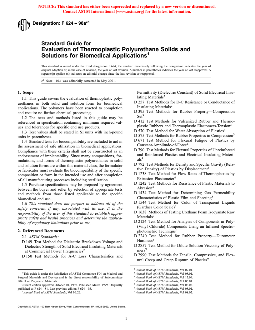 ASTM F624-98ae1 - Standard Guide for Evaluation of Thermoplastic Polyurethane Solids and Solutions for Biomedical Applications