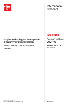 ISO 14298:2021/Amd 1:2024 - Graphic technology — Management of security printing processes — Amendment 1: Climate action changes
Released:23. 02. 2024 - Page 1 preview