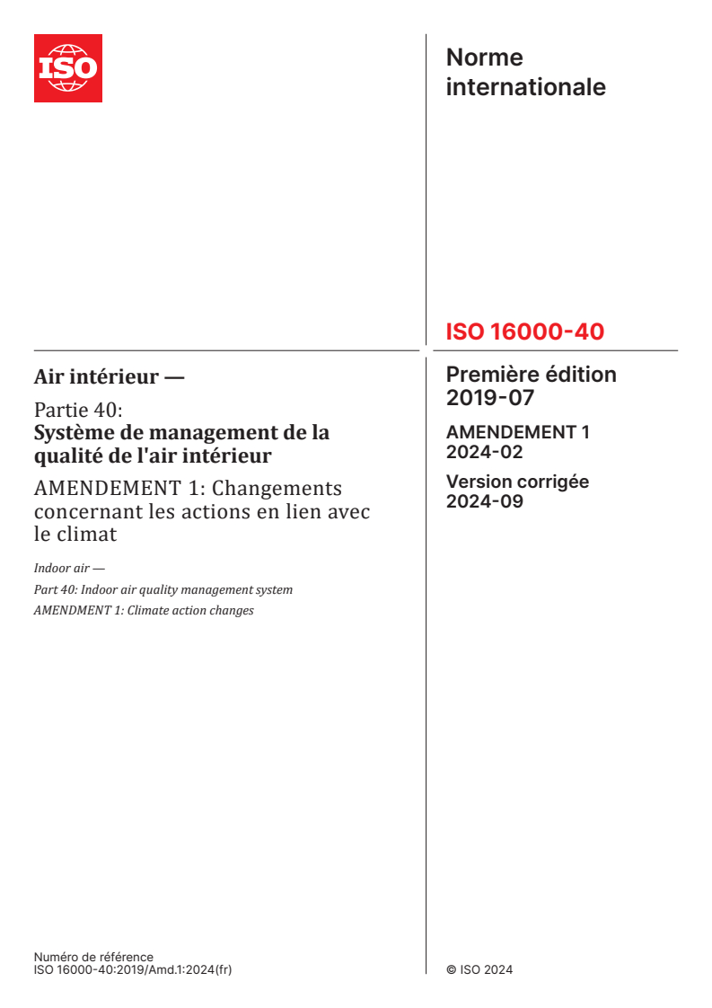 ISO 16000-40:2019/Amd 1:2024 - Air intérieur — Partie 40: Système de management de la qualité de l'air intérieur — Amendement 1: Changements concernant les actions en lien avec le climat
Released:8/30/2024