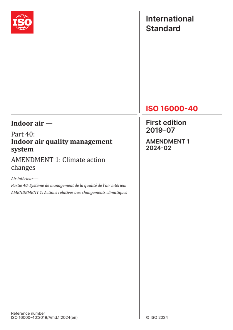 ISO 16000-40:2019/Amd 1:2024 - Indoor air — Part 40: Indoor air quality management system — Amendment 1: Climate action changes
Released:23. 02. 2024