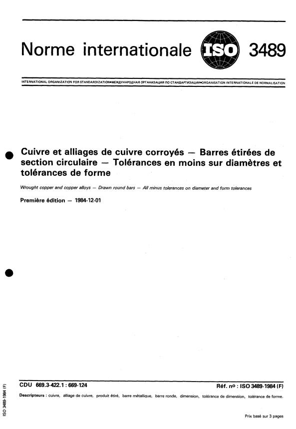 ISO 3489:1984 - Cuivre et alliages de cuivre corroyés -- Barres étirées de section circulaire -- Tolérances en moins sur diametres et tolérances de forme