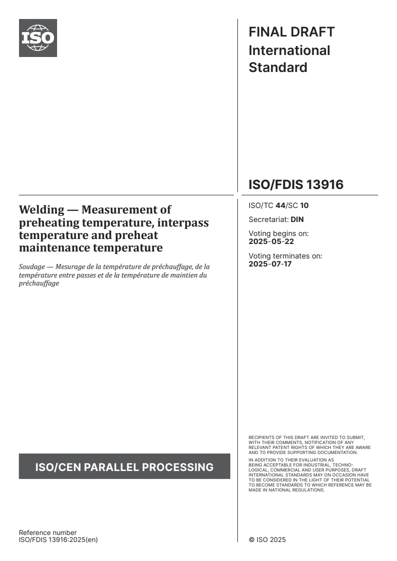 ISO/FDIS 13916 - Welding — Measurement of preheating temperature, interpass temperature and preheat maintenance temperature
Released:8. 05. 2025
