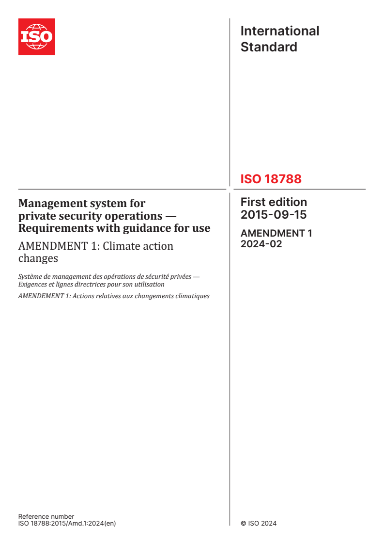 ISO 18788:2015/Amd 1:2024 - Management system for private security operations — Requirements with guidance for use — Amendment 1: Climate action changes
Released:23. 02. 2024