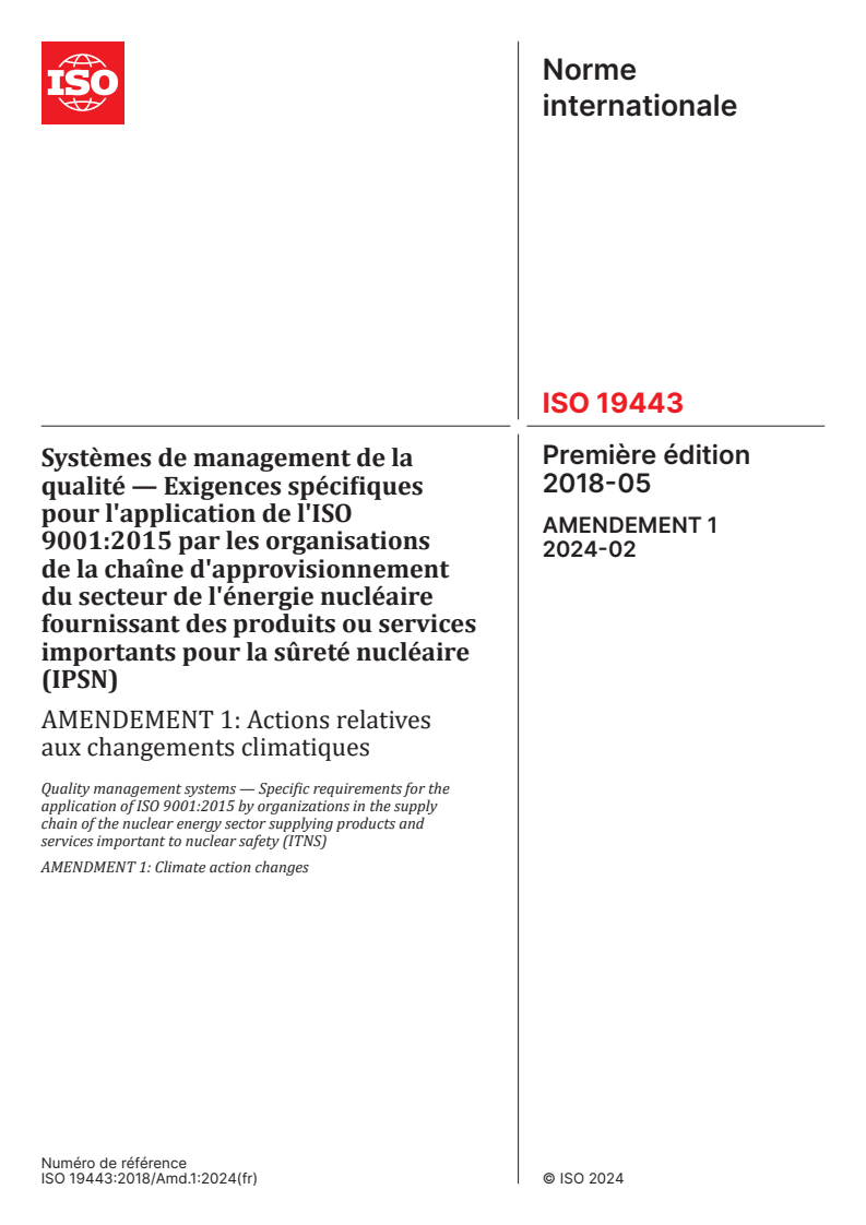 ISO 19443:2018/Amd 1:2024 - Systèmes de management de la qualité — Exigences spécifiques pour l'application de l'ISO 9001:2015 par les organisations de la chaîne d'approvisionnement du secteur de l'énergie nucléaire fournissant des produits ou services importants pour la sûreté nucléaire (IPSN) — Amendement 1: Actions relatives aux changements climatiques
Released:23. 02. 2024