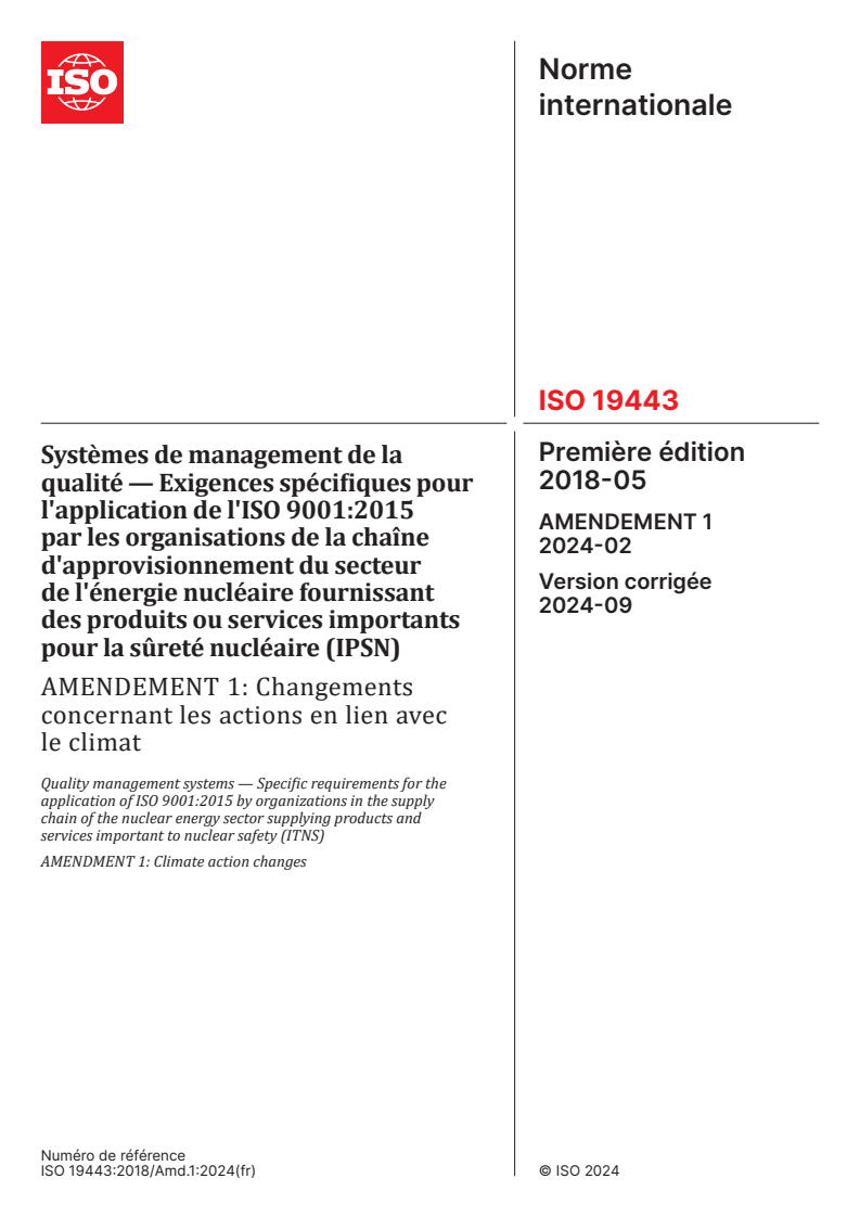 ISO 19443:2018/Amd 1:2024 - Systèmes de management de la qualité — Exigences spécifiques pour l'application de l'ISO 9001:2015 par les organisations de la chaîne d'approvisionnement du secteur de l'énergie nucléaire fournissant des produits ou services importants pour la sûreté nucléaire (IPSN) — Amendement 1: Changements concernant les actions en lien avec le climat
Released:8/30/2024