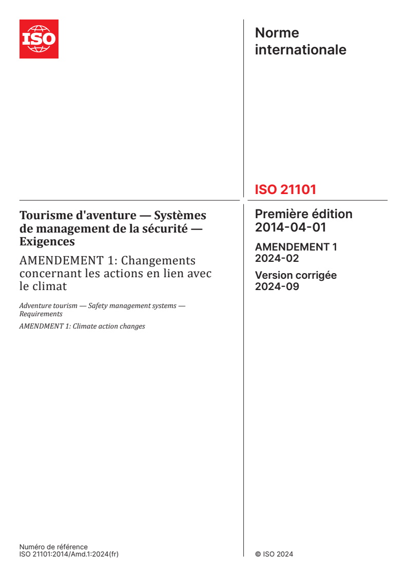 ISO 21101:2014/Amd 1:2024 - Tourisme d'aventure — Systèmes de management de la sécurité — Exigences — Amendement 1: Changements concernant les actions en lien avec le climat
Released:8/30/2024