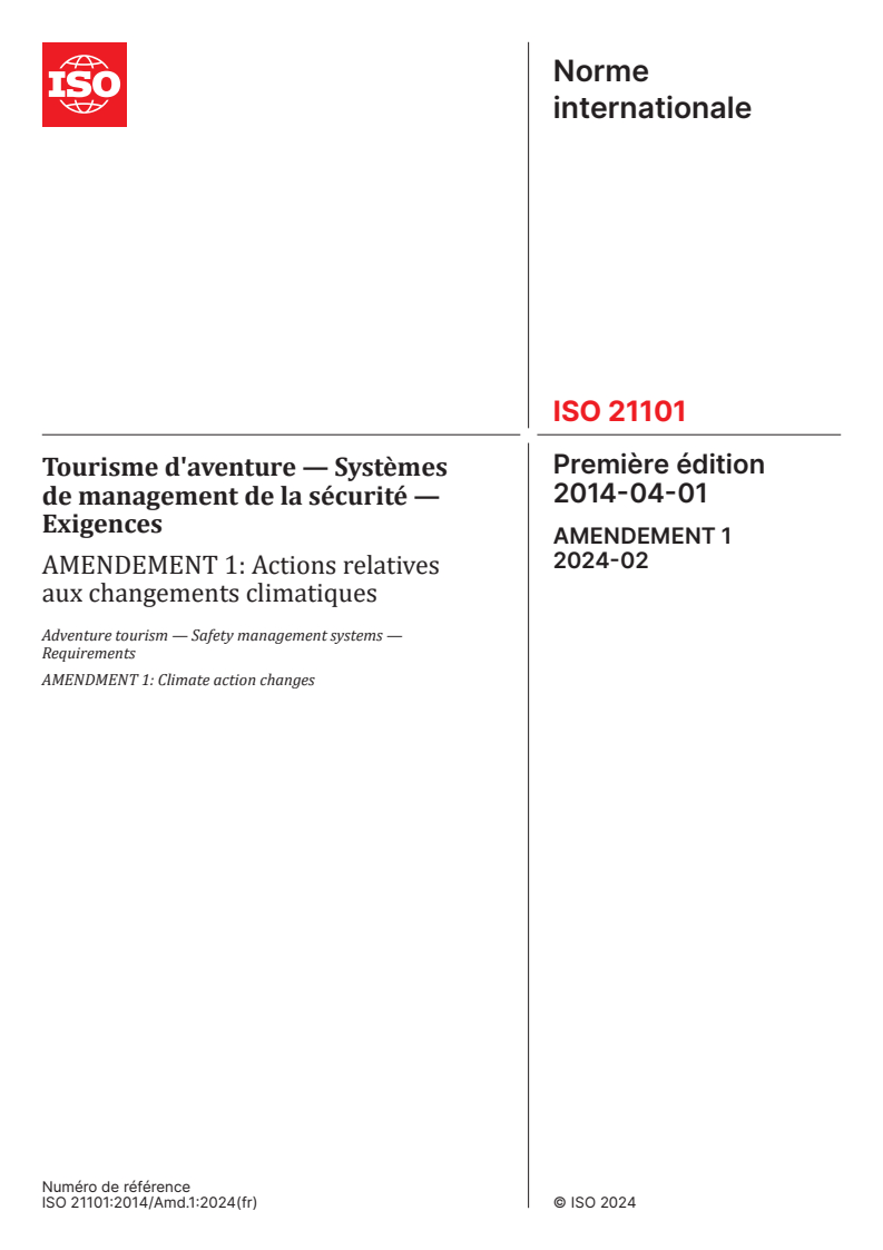 ISO 21101:2014/Amd 1:2024 - Tourisme d'aventure — Systèmes de management de la sécurité — Exigences — Amendement 1: Actions relatives aux changements climatiques
Released:23. 02. 2024