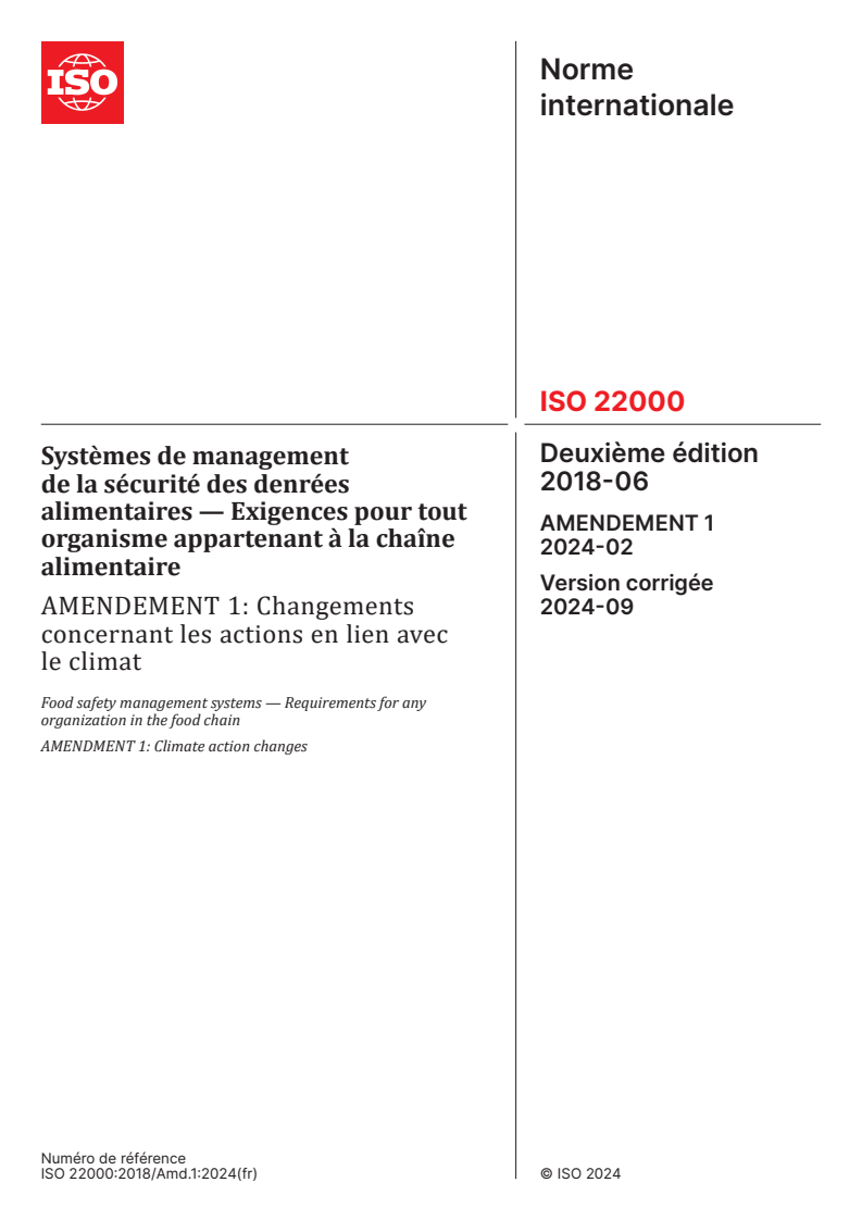 ISO 22000:2018/Amd 1:2024 - Systèmes de management de la sécurité des denrées alimentaires — Exigences pour tout organisme appartenant à la chaîne alimentaire — Amendement 1: Changements concernant les actions en lien avec le climat
Released:8/30/2024