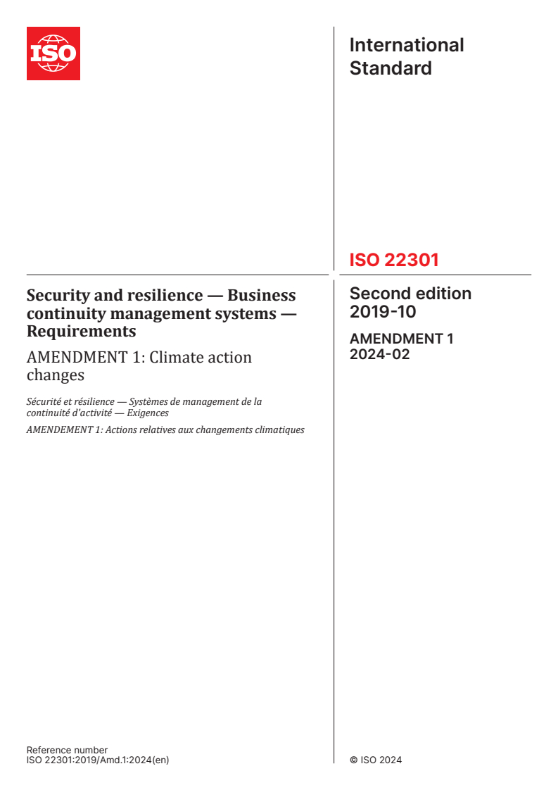 ISO 22301:2019/Amd 1:2024 - Security and resilience — Business continuity management systems — Requirements — Amendment 1: Climate action changes
Released:23. 02. 2024