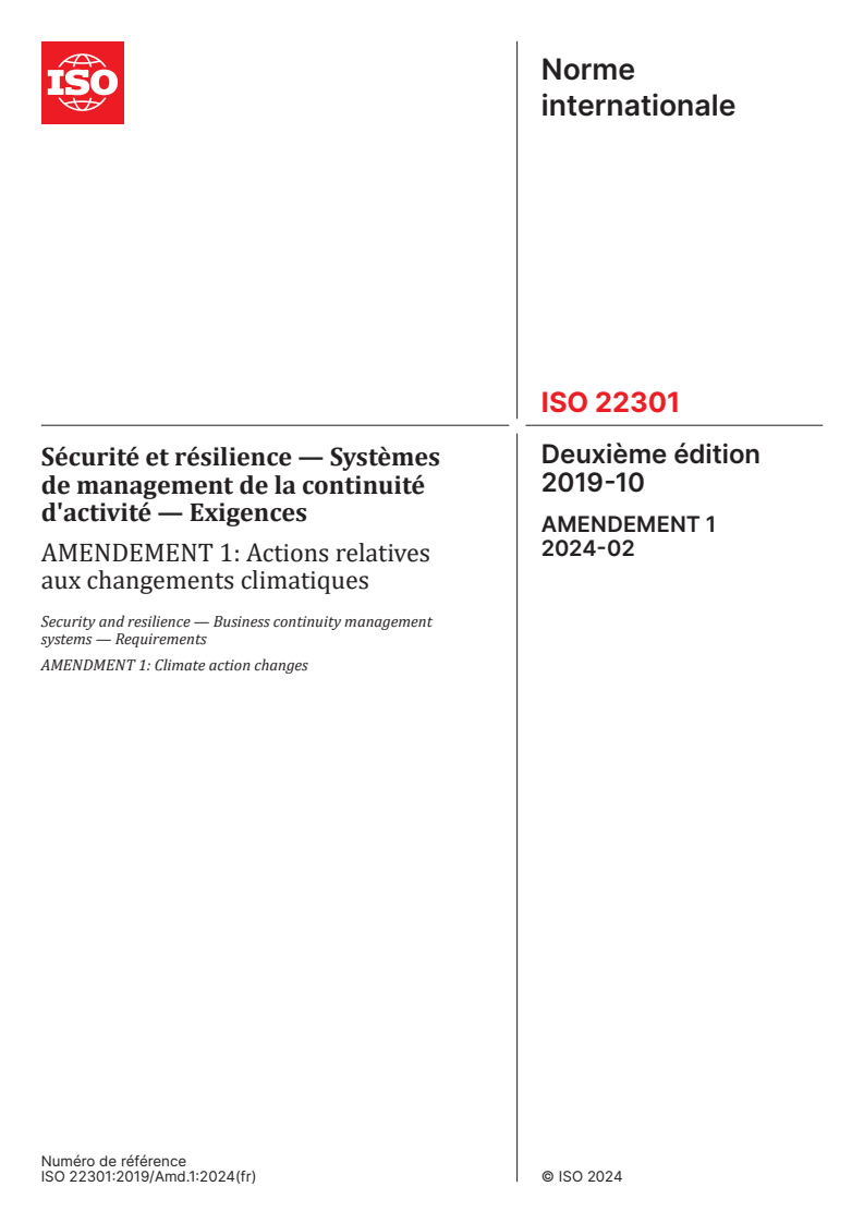 ISO 22301:2019/Amd 1:2024 - Sécurité et résilience — Systèmes de management de la continuité d'activité — Exigences — Amendement 1: Actions relatives aux changements climatiques
Released:23. 02. 2024