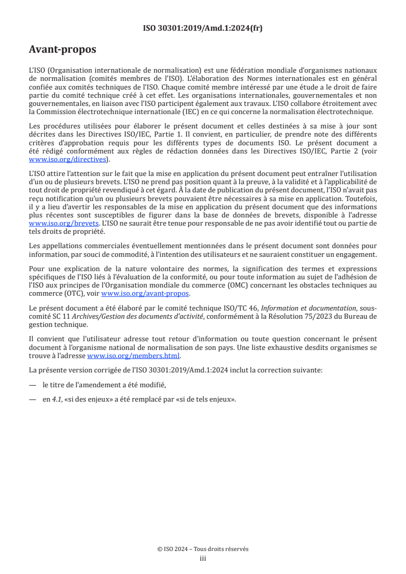 ISO 30301:2019/Amd 1:2024 - Information et documentation — Systèmes de gestion des documents d'activité — Exigences — Amendement 1: Changements concernant les actions en lien avec le climat
Released:8/30/2024