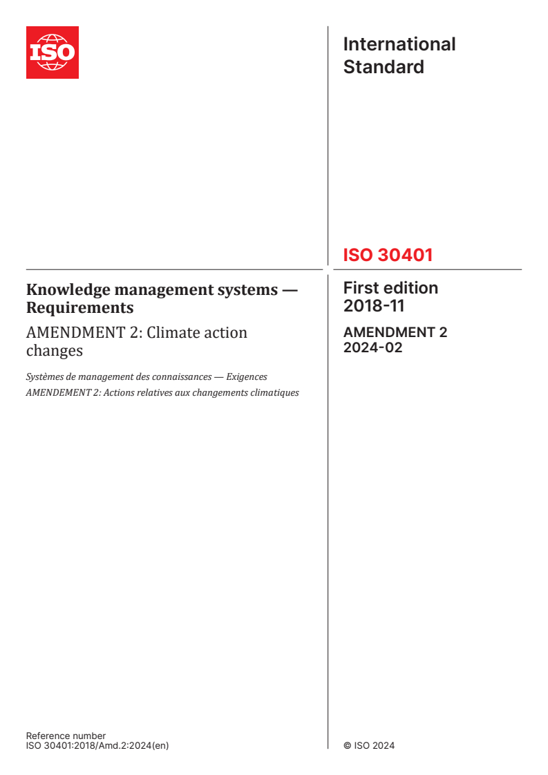 ISO 30401:2018/Amd 2:2024 - Knowledge management systems — Requirements — Amendment 2: Climate action changes
Released:23. 02. 2024