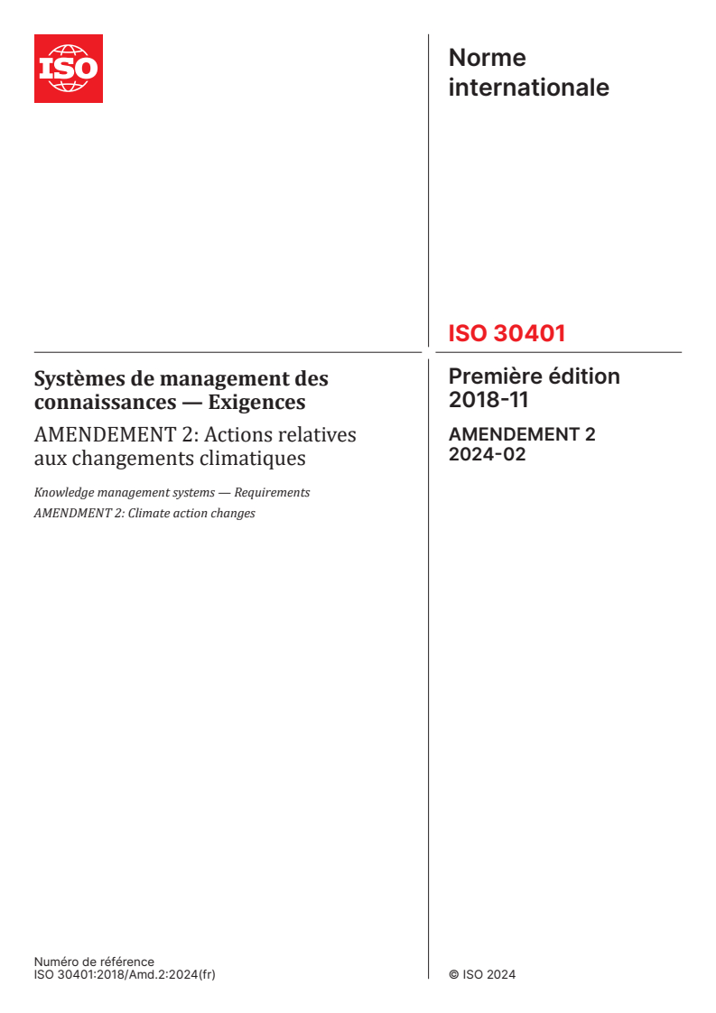 ISO 30401:2018/Amd 2:2024 - Systèmes de management des connaissances — Exigences — Amendement 2: Actions relatives aux changements climatiques
Released:23. 02. 2024