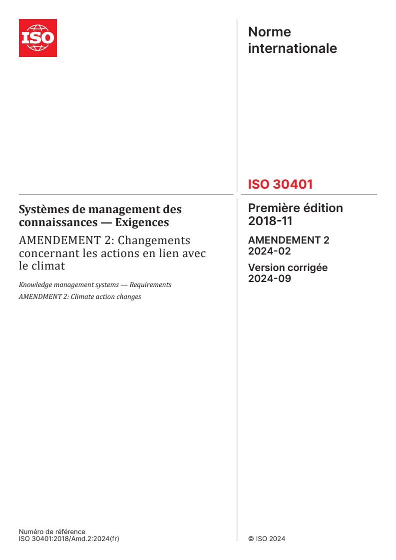 ISO 30401:2018/Amd 2:2024 - Systèmes de management des connaissances — Exigences — Amendement 2: Changements concernant les actions en lien avec le climat
Released:8/30/2024