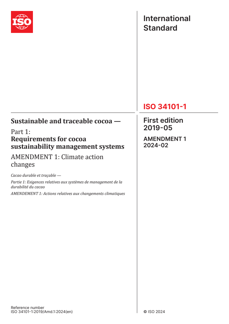 ISO 34101-1:2019/Amd 1:2024 - Sustainable and traceable cocoa — Part 1: Requirements for cocoa sustainability management systems — Amendment 1: Climate action changes
Released:23. 02. 2024
