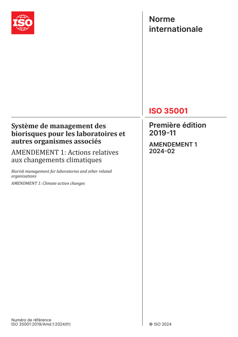 ISO 35001:2019/Amd 1:2024 - Système de management des biorisques pour les laboratoires et autres organismes associés — Amendement 1: Actions relatives aux changements climatiques
Released:23. 02. 2024
