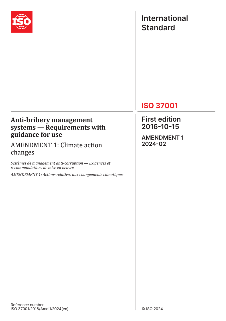 ISO 37001:2016/Amd 1:2024 - Anti-bribery management systems — Requirements with guidance for use — Amendment 1: Climate action changes
Released:23. 02. 2024