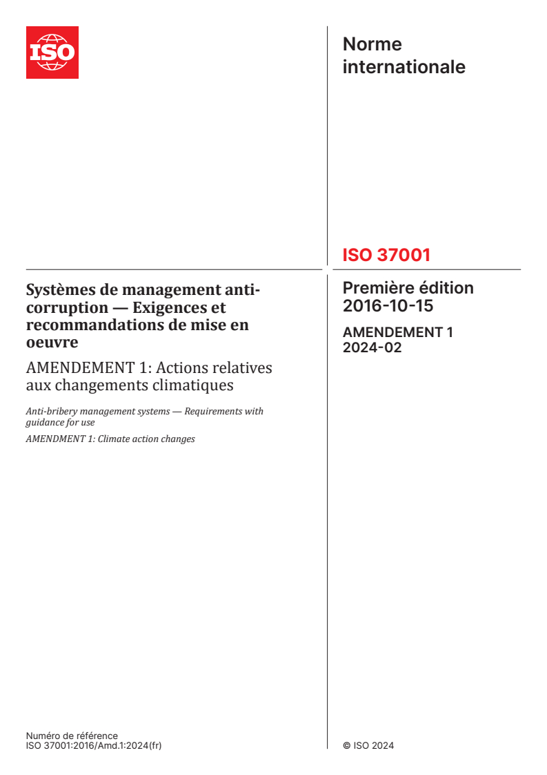 ISO 37001:2016/Amd 1:2024 - Systèmes de management anti-corruption — Exigences et recommandations de mise en oeuvre — Amendement 1: Actions relatives aux changements climatiques
Released:23. 02. 2024