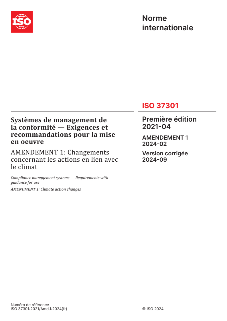 ISO 37301:2021/Amd 1:2024 - Systèmes de management de la conformité — Exigences et recommandations pour la mise en oeuvre — Amendement 1: Changements concernant les actions en lien avec le climat
Released:8/30/2024