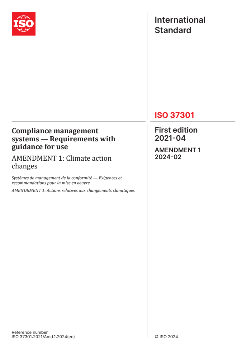 ISO 37301:2021/Amd 1:2024 - Compliance management systems — Requirements with guidance for use — Amendment 1: Climate action changes
Released:23. 02. 2024