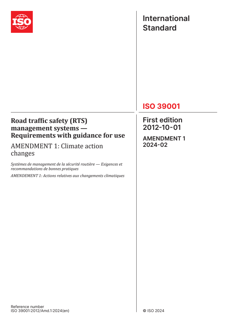ISO 39001:2012/Amd 1:2024 - Road traffic safety (RTS) management systems — Requirements with guidance for use — Amendment 1: Climate action changes
Released:23. 02. 2024