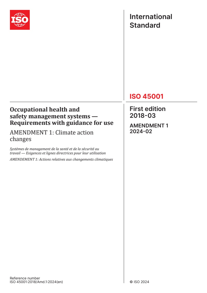 ISO 45001:2018/Amd 1:2024 - Occupational health and safety management systems — Requirements with guidance for use — Amendment 1: Climate action changes
Released:23. 02. 2024