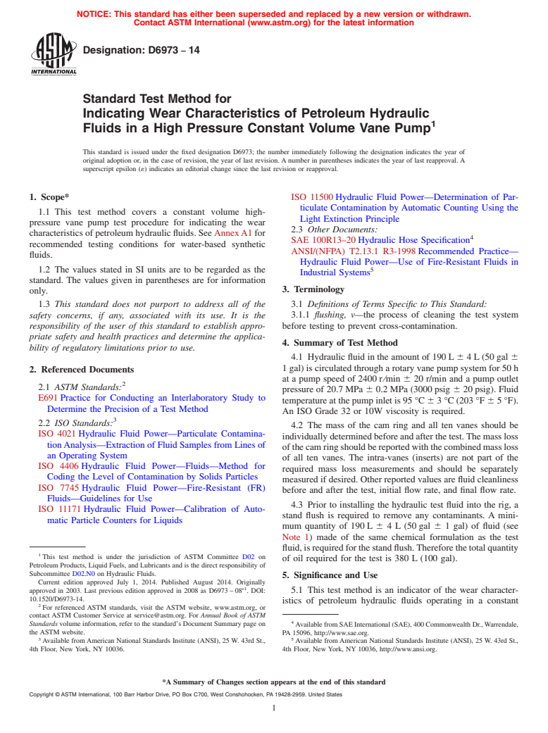 ASTM D6973-14 - Standard Test Method for  Indicating Wear Characteristics of Petroleum Hydraulic Fluids  in a High Pressure Constant Volume Vane Pump