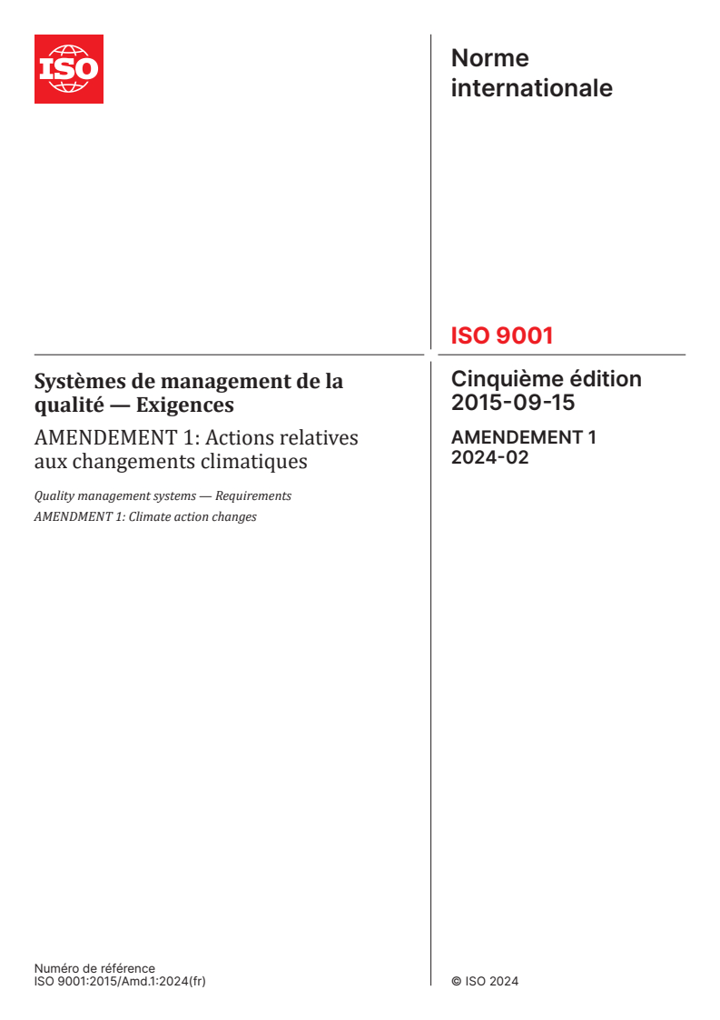 ISO 9001:2015/Amd 1:2024 - Systèmes de management de la qualité — Exigences — Amendement 1: Actions relatives aux changements climatiques
Released:23. 02. 2024