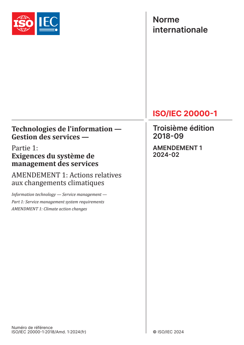 ISO/IEC 20000-1:2018/Amd 1:2024 - Technologies de l'information — Gestion des services — Partie 1: Exigences du système de management des services — Amendement 1: Actions relatives aux changements climatiques
Released:23. 02. 2024
