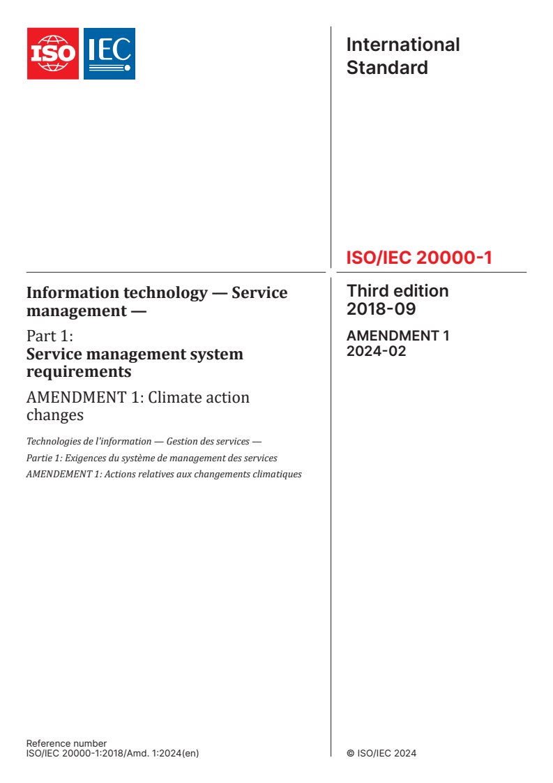 ISO/IEC 20000-1:2018/Amd 1:2024 - Information technology — Service management — Part 1: Service management system requirements — Amendment 1: Climate action changes
Released:23. 02. 2024