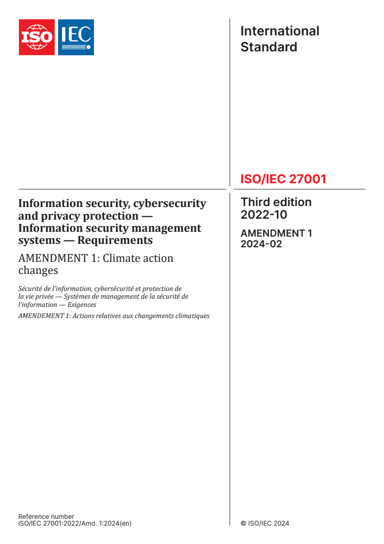 ISO/IEC 27001:2022/Amd 1:2024 - Information security, cybersecurity and privacy protection — Information security management systems — Requirements — Amendment 1: Climate action changes
Released:23. 02. 2024