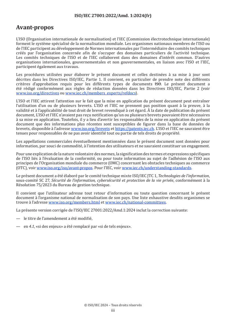 ISO/IEC 27001:2022/Amd 1:2024 - Sécurité de l'information, cybersécurité et protection de la vie privée — Systèmes de management de la sécurité de l'information — Exigences — Amendement 1: Changements concernant les actions en lien avec le climat
Released:8/30/2024