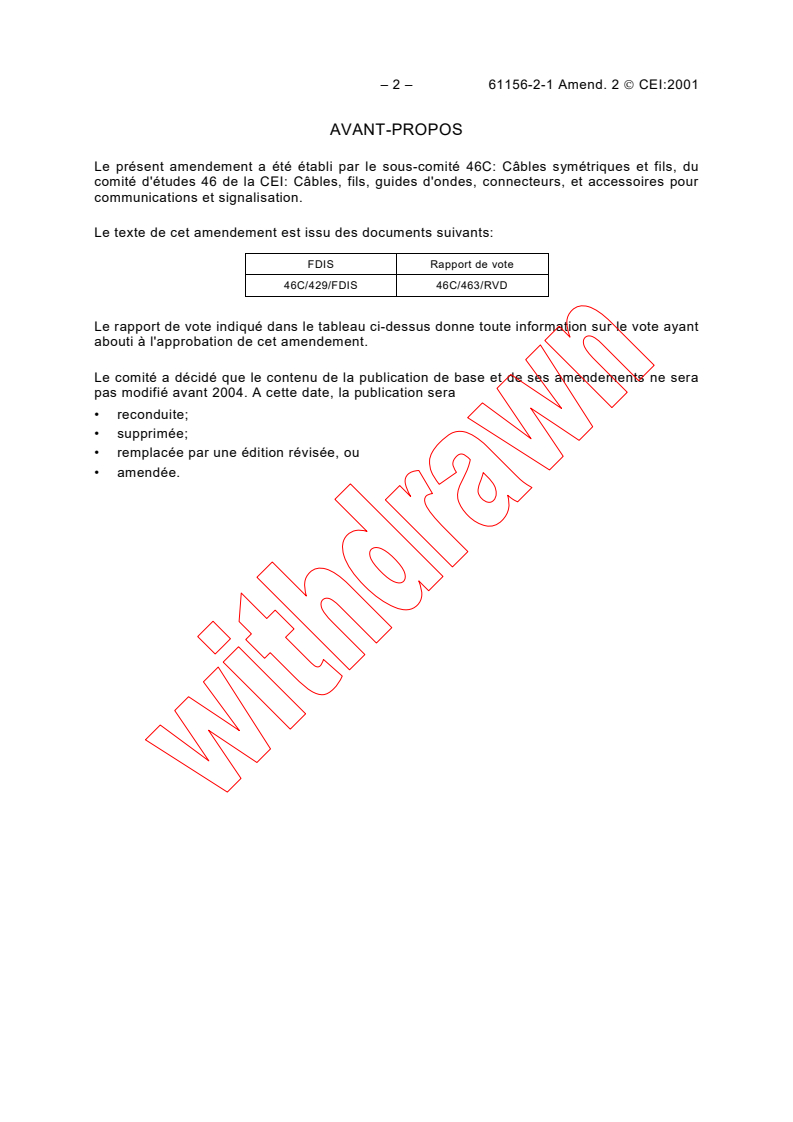 IEC 61156-2-1:1995/AMD2:2001 IEC 61156-2-1:1995/AMD2:2001 - Amendment 2 - Part 2:Horizontal floor wiring.
Section 1:Blank detail specification
Released:3/29/2001
Isbn:2831857082 - Page 2 preview