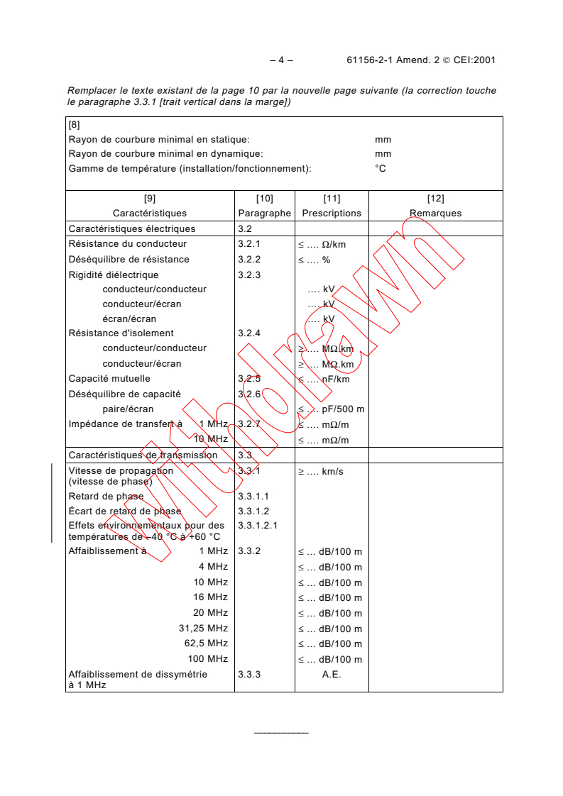 IEC 61156-2-1:1995/AMD2:2001 IEC 61156-2-1:1995/AMD2:2001 - Amendment 2 - Part 2:Horizontal floor wiring.
Section 1:Blank detail specification
Released:3/29/2001
Isbn:2831857082 - Page 4 preview