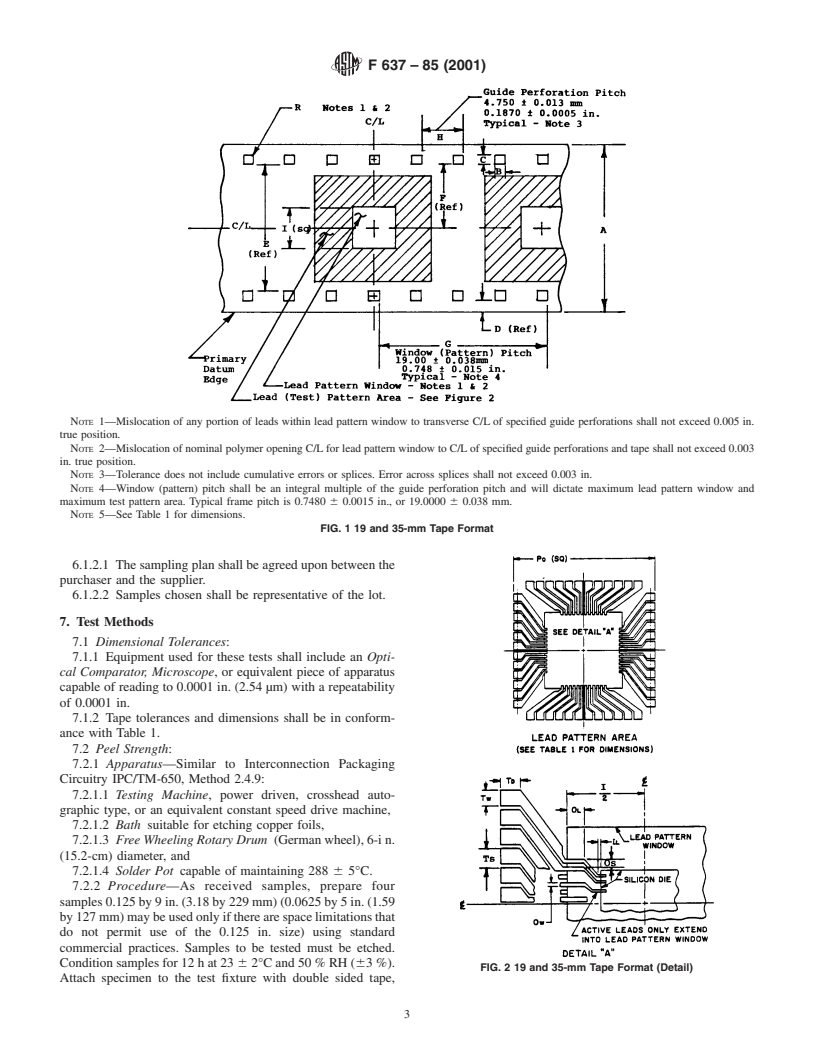 ASTM F637-85(2001) - Standard Specification for Format, Physical Properties, and Test Methods for 19 and 35 mm Testable Tape Carrier for Perimeter Tape Carrier-Bonded Semiconductor Devices (Withdrawn 2006)