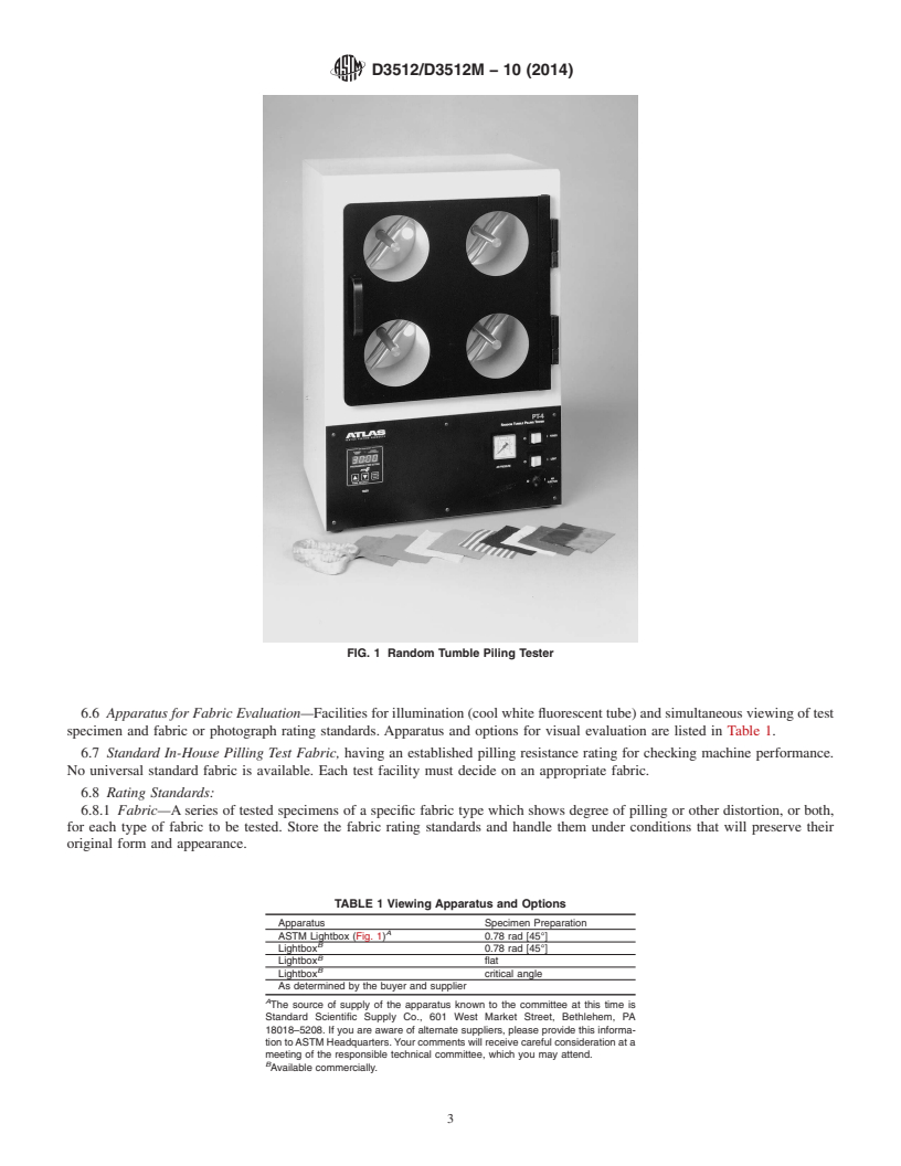 REDLINE ASTM D3512/D3512M-10(2014) - Standard Test Method for  Pilling Resistance and Other Related Surface Changes of Textile  Fabrics: Random Tumble Pilling Tester