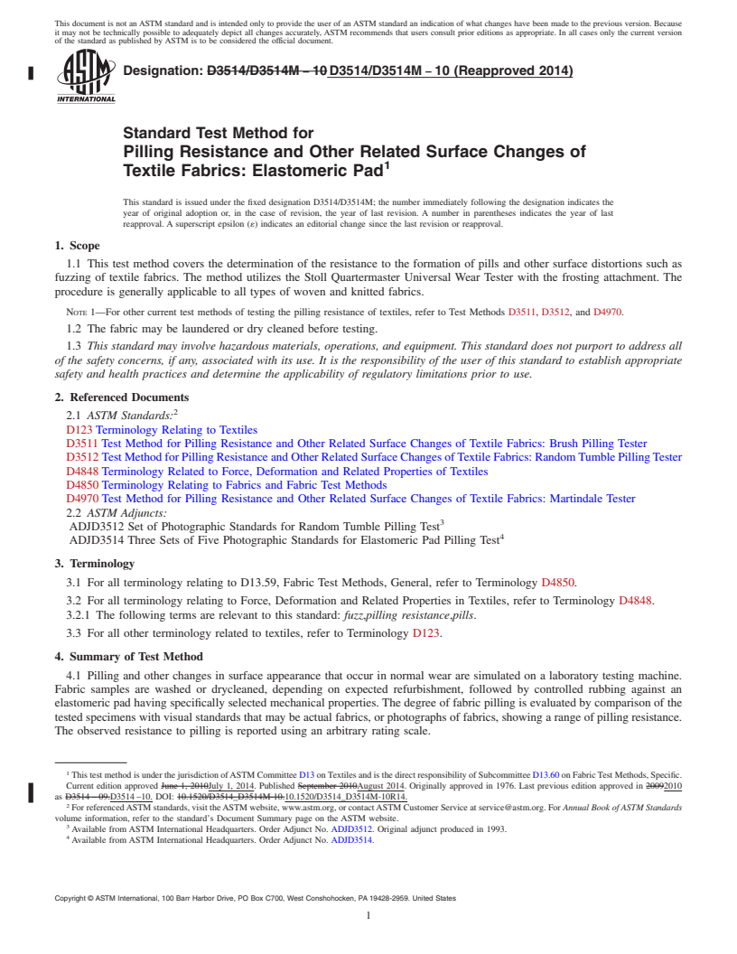 REDLINE ASTM D3514/D3514M-10(2014) - Standard Test Method for  Pilling Resistance and Other Related Surface Changes of Textile  Fabrics: Elastomeric Pad