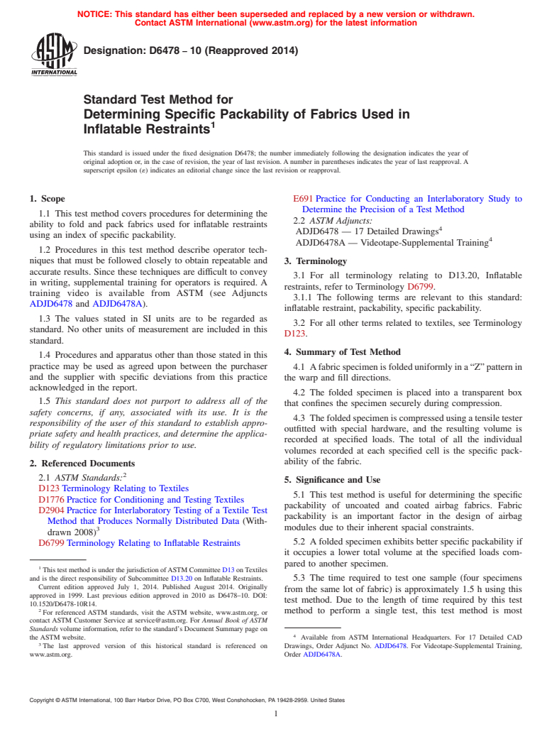 ASTM D6478-10(2014) - Standard Test Method for  Determining Specific Packability of Fabrics Used in Inflatable  Restraints