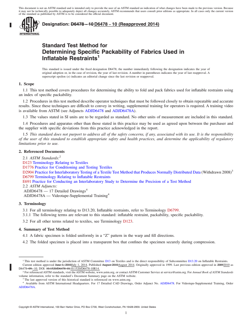 REDLINE ASTM D6478-10(2014) - Standard Test Method for  Determining Specific Packability of Fabrics Used in Inflatable  Restraints