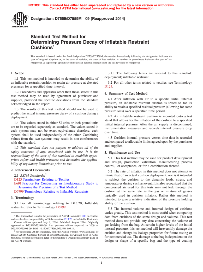 ASTM D7559/D7559M-09(2014) - Standard Test Method for  Determining Pressure Decay of Inflatable Restraint Cushions