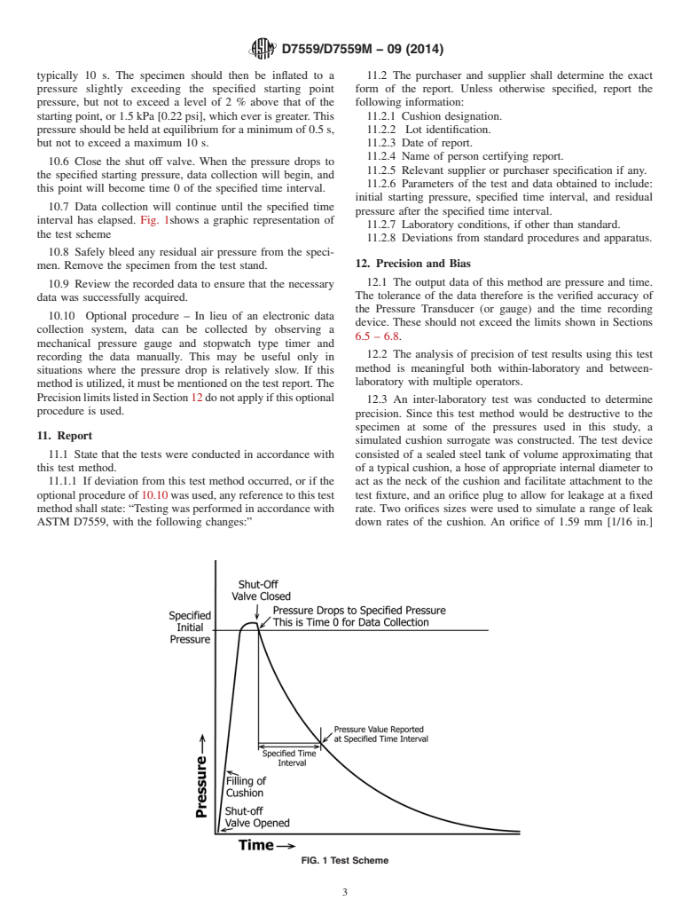 ASTM D7559/D7559M-09(2014) - Standard Test Method for  Determining Pressure Decay of Inflatable Restraint Cushions