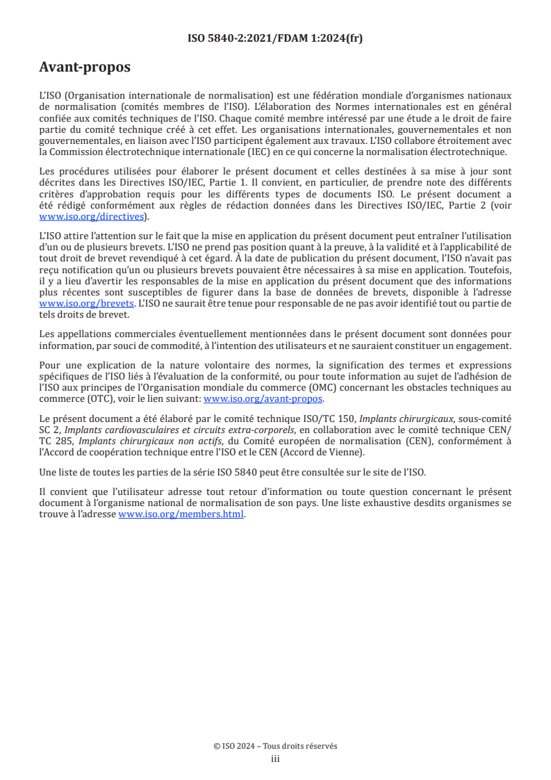 ISO 5840-2:2021/FDAmd 1 - Implants cardiovasculaires — Prothèses valvulaires — Partie 2: Prothèses valvulaires implantées chirurgicalement — Amendement 1
Released:8. 01. 2025