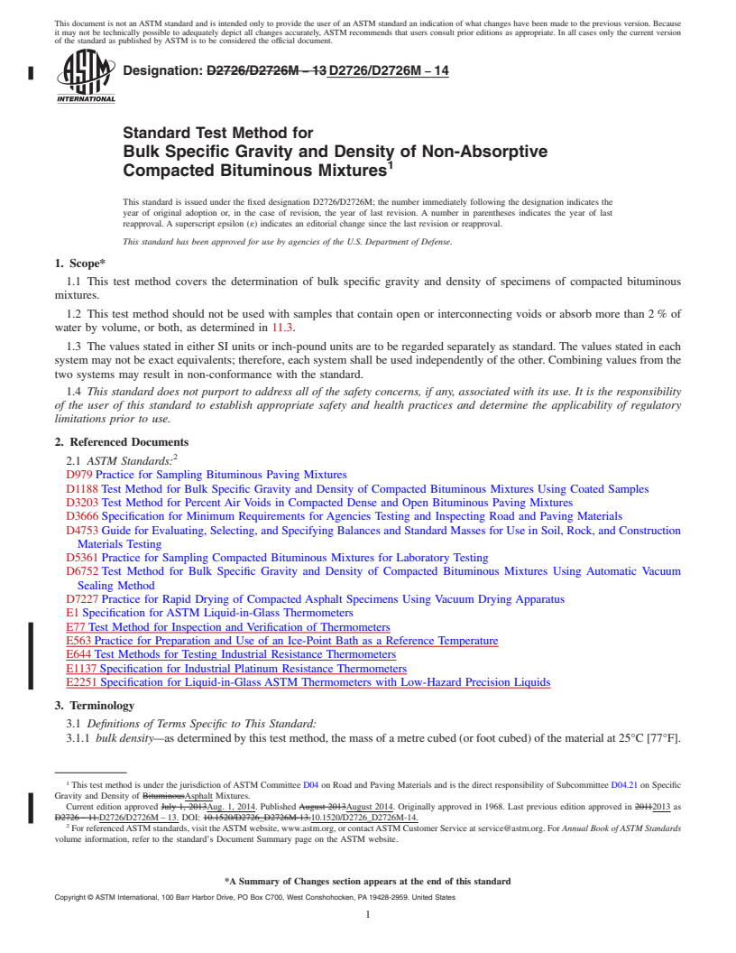 REDLINE ASTM D2726/D2726M-14 - Standard Test Method for Bulk Specific Gravity and Density of Non-Absorptive Compacted  Bituminous Mixtures