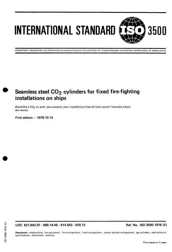 ISO 3500:1976 - Seamless steel CO2 cylinders for fixed fire-fighting installations on ships